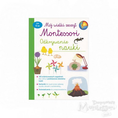 Mój wielki zeszyt Montessori. Odkrywanie nauki